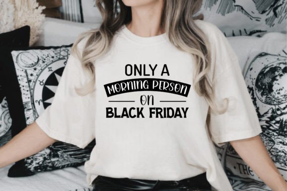 Download Only a Morning Person on Black Friday - Friday Collection